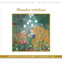 Wunder erleben