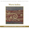 Bewusstseinserweiterungs CD "Worte heilen"
